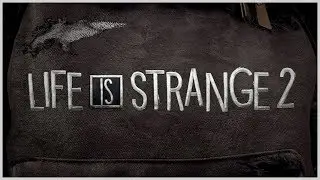 Life is Strange 2 Release Date Reveal