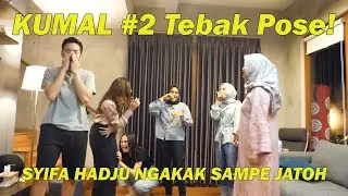Kumal #2  Tebak Pose, syifa hadju ngakak sampe jatoh