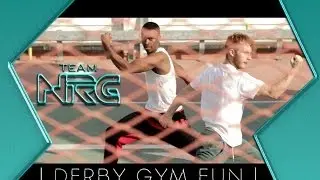 Team NRG | 2013 | Derby Gym Fun