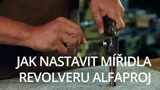 Jak nastavit mířidla revolveru ALFAPROJ