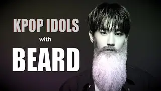 GUESS THE IDOL ✔✔✔ #8 - Bearded Idols