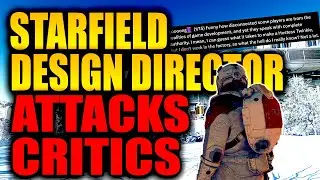 Starfield Design Director Complains about Critcism