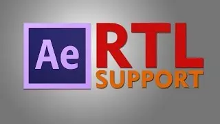 How to fully support RTL Language in Adobe After Effects