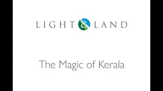 The Magic of Kerala