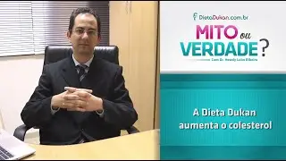 Mito ou Verdade #13 - A Dieta Dukan Aumenta o Colesterol?