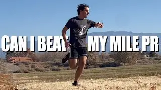 Testing My Mile PR After 4 Years