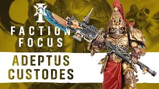Faction Focus: Adeptus Custodes in 