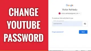 How to Change Your YouTube Account Password - Step by Step Guide.