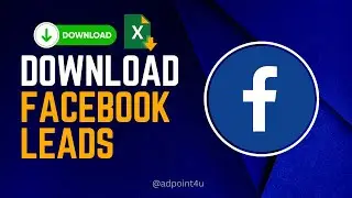 Download Facebook Leads Like a Pro! (Quick & Easy)