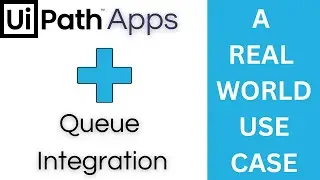 UiPath Tutorial - Integrate Apps with Orchestrator Queues