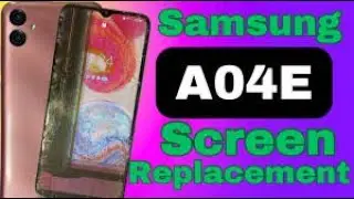 samsung change afficheur a04e تغيير شاشة سامسونج