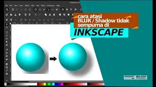 Cara atasi Blur atau Shadow yang tidak sempurna di Inkscape / how to fix shadow in Inkscape