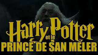 Harry Potter et le PRINCE DE SAN MELER MA GUEULE ! en 5 min .feat SQUEEZIE