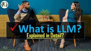 What is an LLM? A Beginner's Guide to Large Language Models | ChatGPT | Gemini | AI