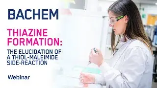 Thiazine Formation: The Elucidation of a Thiol-Maleimide Side-Reaction