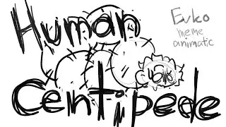 Human centipede meme | oc animatic | Red flags - Tom Cardy | Evko!!