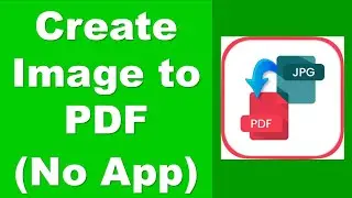 Convert JPG to PDF | How to Convert any Image to PDF in Android (No App)