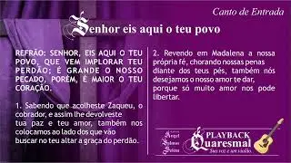 Senhor eis aqui o teu povo (playback) - Entrada - Quaresma