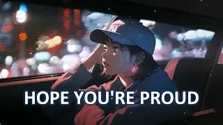 Hope You're Proud - Rachel Grae (Lyrics / Sped Up)
