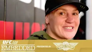 UFC 306 - Riyadh Season Noche UFC: Embedded | Episódio 3