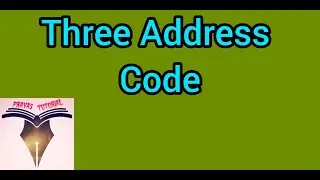 Three Address Code of If Else and For Statement | TAC | Intermediate Code Generation | Part 2 (C61)