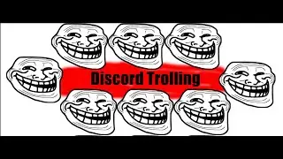 Discord trolling