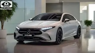 The Most Luxurious Sedan is Finally Here! 2025 Mercedes-Benz A Class