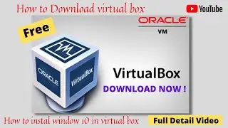 VIRTUAL BOX DOWNLOAD AND INSTALL WINDOW 10 || FULL VIDEO