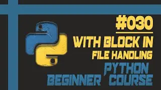 File Handling in python , with block usage in python in hindi