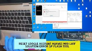 FRP Huawei Y6 Prime 2019 (MRD-LX1F) Test point Solution Error SP Flash Tool.