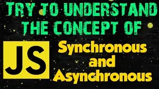 What is the synchronous and asynchronous in JavaScript| synchronous vs Asynchronous|