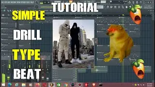 Making A Simple Drill Type Beat Fl Studio 20