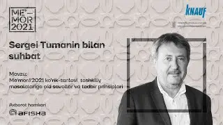 Sergey Tumanin bilan suhbat
