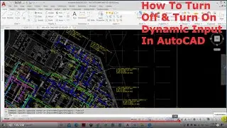 How To Turn Off & Turn On Dynamic Input In AutoCAD