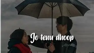 Jo tenu dhoop | Rito riba | XML file in the description⬇️⬇️