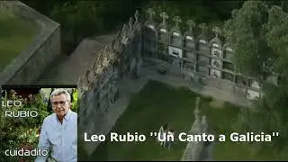 Leo Rubio ''Un Canto a Galicia''