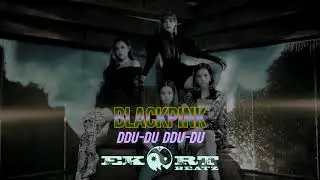 BLACKPINK - DDU-DU DDU-DU (Ekort Beatz Remix) @BLACKPINK