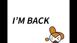 i'M BACK