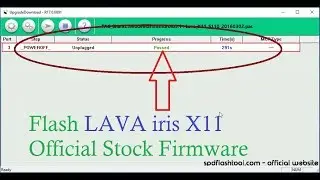 Lava iris X11 Official Firmware Flash and Unbrick FIX 100% Tested With SPD Flashing Tool- 2018
