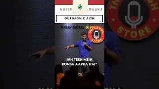 Hum Toh Aish Kar rahe h Bhenchod 🤣🤣 HARSH GUJRAL Stand Up Comedy 🤣😂