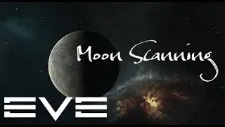 Eve Online Tip It: Moon Scanning