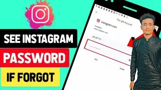 How To See Instagram Password __How To See Tik Tok Password