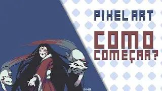 Pixel Art - Dicas Para Iniciantes