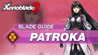 How To Use Patroka In Xenoblade 2