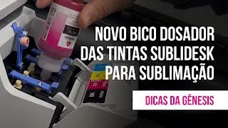 #116 - Novo bico dosador das tintas Sublidesk para sublimação