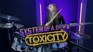 System Of A Down - Toxicity - drum cover