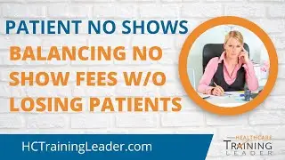 Balancing No Show Fees Without Losing Patients