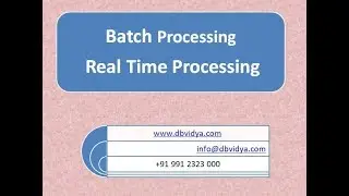 Batch Processing Vs Real time Processing