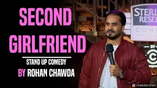 Second Girlfriend & Baking Cake  | Stand up Comedy by Rohan Chawda | December 2020