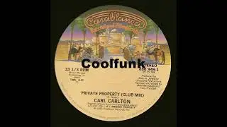 Carl Carlton - Private Property (12" Club Mix 1985)